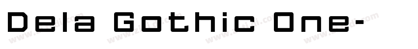Dela Gothic One字体转换